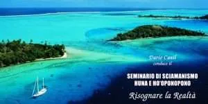 Seminario di Sciamanismo Huna