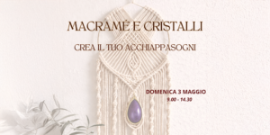 Macrame e Cristalli